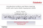 Introduction to Micro and Nano-Layering LLDPE with Cyclic ... PE-COC Films 201812 PT AMI.pdf · Stress at Yield vs. Film Layers: 80/20 & 20/80 COC with LLDPE-B 20% COC enhances LLDPE