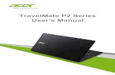 TravelMate P2 Series User’s Manuald1w0x2adoh4nzy.cloudfront.net/cc/80/cc805760-c836-47b1-8cad-010abc9b6f17.pdffor meeting your mobile computing needs. Your guides To help you use