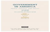 GOVERNMENT IN AMERICA - Pearson School...Introducing Government in America 2 Government 8 Politics 10 The Policymaking System1.3 11 People Shape Policy 12 Policies Impact People 13