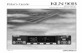 Pilot’s Guide KLN 90B KLN-90B Manual.pdf · KLN 90B PILOT’S GUIDE 006-08773-0000 for KLN 90Bs with OPERATIONAL REVISION STATUS (ORS) 20 May, 1997 IMPORTANT: Special installation
