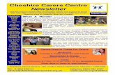 Cheshire Carers Centre Cheshire Carers Centre Newsletter Cheshire Carers Centre offer information, advice and support to those who look after someone with a disability, illness or