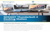 SD5200T Thunderbolt 3 Docking Station · 2019-01-23 · Plug Into the Power of One At last, the cross-platform compatible dock with Thunderbolt 3 connectivity has arrived. Engineered