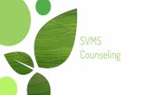 SVMS Counseling - Sierra Vista Middle School⊷Stop by my office ⊶C Conference Room ⊷Leave a note ⊷Parents email ⊷You email How can you see me? 8 . My job is to ... ⊷ Overthinking,
