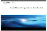 DataFlux Migration Guide 2 - SAS Supportsupport.sas.com/documentation/onlinedoc/dfdmstudio/2.7/dmpmig.pdfDataFlux Migration Guide 3 . DataFlux Data Management Studio 2.3 and later