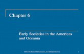 Early Societies in the Americas and Oceaniadrzini.weebly.com/uploads/2/2/5/0/22500652/bentley5_ppt_ch06.pdf · Maya Language and Religion Ideographs and a syllable alphabet Most writings