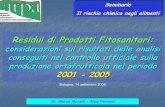 Residui di Prodotti Fitosanitari - Arpae · Regolamento (CE) n. 882/2004 del Parlamento europeo e del Consiglio, del 29 aprile 2004, relativo ai controlli ufficiali intesi a verificare