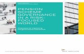 PENSION SCHEME GOVERNANCE IN A RISK- FOCUSED WORLD · 4 // PENSION SCHEME GOVERNANCE IN A RISK-FOCUSED WORLD EXECUTIVE SUMMARY In our roles as trustees we are all too aware that pension