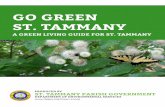 GO GREEN ST. TAMMANY St. Tammany Beautiful/GreenGuide-10_02.pdf · GO GREEN ST. TAMMANY A GREEN LIVING GUIDE FOR ST. TAMMANY PRODUCED BY ST. TAMMANY PARISH GOVERNMENT ... your car's