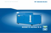 BOGE S series S-3 IE3 - Air Compressors | Generators · 2016-08-24 · BOGE Model Max. pressure** Effective free air delivery * Motor power Dimensions 1) silenced W x D x H Dimensions