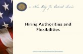 Hiring Authorities and FlexibilitiesHiring Authorities and Flexibilities . Appointing Authorities for Veterans •Special Hiring Authorities for Veterans –30 Percent or More Disabled