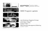 NDE Program Update. · 2012-12-04 · Cast stainless steel o NDE is difficult but properties are good o CASS is subject to thermal aging embrittlement o EPRI is developing a PFM approach-Determine