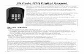 25 Code GTO Digital Keypad - ironfenceshop.com · The GTO Digital Keypad is a multipurpose keypad that can work with other applications in addition to GTO gate openers and locks.