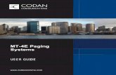 MT-4E Paging Systems - Codan Communications...Paging is typically a one-way communications system. When using the paging system, users will send the paging information through a telephone