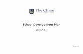 School Development Plan 2017-18 - The Chase School · SCHOOL DEVELOPMENT PLAN 2017-18 SUMMARY Target Success Criteria Student Outcomes- Academic Performance Improve GCSE performance