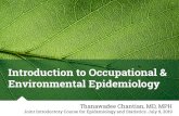 Environmental Epidemiology Introduction to Occupational · Environmental epidemiology A science primarily concerned with environmental causes of health outcomes Occupational epidemiology
