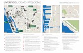 D LIVERPOOL COACH WELCOME /TRAVELTRADE Welcome Map.pdf · 14 KING’S WATERFRONT - QUEEN’S DOCK, KING’S PARADE, L3. (See Map 1 for location) Parking is currently available for