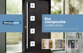 the composite collection · 2019-07-23 · the composite collection Discover the perfect composite door for your home. Our Composite Door Collection is a breakthrough in door technology,