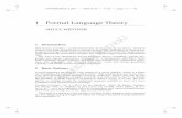 1 Formal Language Theory...“9781405155816_4_001” — 2010/5/14 — 17:13 — page 13 — #3 Formal Language Theory 13 are essentially sets of strings of characters. Still, all