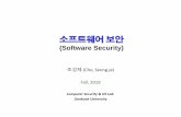 (Software Security)securesw.dankook.ac.kr/ISS19-2/LN(grad)_2019 SS_01... · 2019-09-02 · CMPSC 447 (Penn State University) Porf. Gang Tan, Spring 2019 This course explores the fundamental