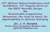 Dr. J. V. Parekh - Dairy Africa · 2019-08-21 · Dr. J. V. Parekh Senior Dairy Consultant, Mumbai, India jvparekh72@yahoo.com 15th African Dairy Conference and Exhibition, 14th August