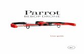 User guideEnsure that the Parrot Bebop Drone is over a flat, dry and unobstructed surface, then press Landing to make the Parrot Bebop Drone land. Press Emergency in an emergency case