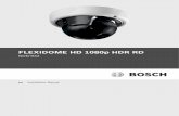 FLEXIDOME HD 1080p HDR RD - Bosch Security Systemsresource.boschsecurity.com/documents/NDN_932_Installation_Manual_enUS_8078602635.pdfThe FLEXIDOME HD High Dynamic Range (HDR) 1080p