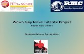 Wowo Gap Nickel Laterite Projectresmin.com.au/wp-content/uploads/sites/14/docs/asx... · Wowo Gap – Nickel Laterite Project ACCESS • Helicopter direct to site – 3 landing locations