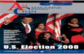 U.S. Election 2008 - AmCham Bulgaria...1 page AmCham Bulgaria Magazine November 2008 editorial Dear Reader, Dear Members and Friends, As America and the world hail the election of