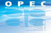 OPEC · OPEC Monthly Oil Market Report – February 2016 5 Crude Oil Price Movements . Despite the end of the month short’s-lived boost to prices, the OPEC Reference Basket (ORB)