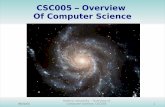 CSC005 – Overview Of Computer Sciencecscvjc/Fall06/Slides/Sess01/CSC005_Sess_01.pdfThird Generation Software (1965-1971) • Systems Software utility programs, language translators,
