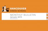 VancouVer · now, Chess is an integral part of my life. every day, i manage to read chess books, do puzzles, or play chess online. During weekends, i always drag my dad to play chess