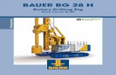 BAUER BG 28 H - Technologies Aarsleff Group · Bauer Maschinen established as independent company within the Bauer Group 2006 Stock market launch of BAUER AG, directed by Prof. Thomas
