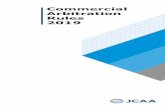 Commercial Arbitoration Rules - JCAA · 2019-01-31 · Standard Arbitration Clause All disputes, controversies or differences arising out of or in connection with this contract shall