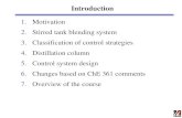 Engineering Metabolism in Plant Cell Tissue Cultures for ... · Stirred tank blending system 3. Classification of control strategies 4. Distillation column 5. Control system design