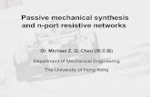 Passive mechanical synthesis and n-port resistive networksautomation.sjtu.edu.cn/iwcsn2014/pdf/talk_iwcsn_michael_chen.pdf · Dr. Michael Z. Q. Chen Passive Mechanical Synthesis and