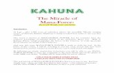 The Miracle of - Add docshare01.docshare.tips to server by ...docshare01.docshare.tips/files/13320/133205254.pdf · secret” of Hawaii’s Kahuna Magicians is being revealed here