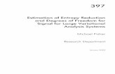 Estimation of Entropy Reduction and Degrees of Freedom for ... · Estimation of Entropy-Reduction and Degrees of freedom for signal … dN=−trace(()J′′−1) z (10) Both quantities
