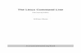 The Linux Command Linelinuxclass.heinz.cmu.edu/doc/tlcl.pdfThe Linux Command Line Fifth Internet Edition William Shotts A LinuxCommand.org Book