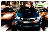 2014 Honda Insight Brochure - Dealer.com€¦ · HONDA care Honda Caree is an affordable comprehensive vehicle and træ protection plan backed by Hon reliability, service and parts.