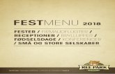 FESTMENU 2018 - Ree Park · Gilardino Appassimento Puglia, Primivito, Italien Noter af modne frugter med en eftersmag af lakrids og mørk chokolade. God til mørke kødretter. .....