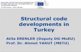 Structural code developments in Turkeyeurocodes.jrc.ec.europa.eu/doc/2014_11_WS_Balkan/... · Turkish Standardization Institute (TSE) adopts European Standards under the CPD/CPR -