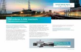 Wireless LAN Switches - Siemens · Wireless LAN Ethernet switches allow for full integration of wired and wireless networks. They can be configured either as an access point, client