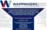 The mission of the Wappingers Central School District is to … · 2019-05-30 · A District’s Story of Connected Engagement for All The mission of the Wappingers Central School
