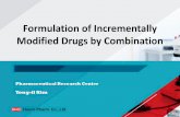 Formulation of Incrementally Modified Drugs by Combination · 2015-10-27 · Formulation of Incrementally Modified Drugs by Combination 1 . 2 Total Sales : USD 761 mil (2014) ...