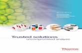Trusted solutions - Cromlab · 2015-10-01 · and Consumables 2012-2013 Trusted solutions uncompromised analysis. Thermo Scientifi c Chromatography Columns and Consumables ... eVol