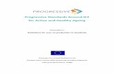 Progressive Standards Around ICT for Active and …...Progressive Standards Around ICT for Active and Healthy Ageing Deliverable 9.1 Guidelines for user co-production in standards