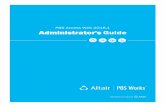 PBS Access Web Administrator's Guide Access Web 2018.1... · 2019-04-18 · PBS Access Web 2018.1 Administrator's Guide iv Software Security Measures: Altair Engineering Inc. and
