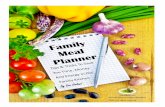 Family Planner Meal - Family Meals Projectfamilymealsproject.com/wp-content/.../Meal-Planner... · Here are some tips to get everyone involved in meal planning, prep and eating. Get