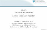DSM-5 Diagnostic Approaches - Amazon Web Servicesmedia-ns.mghcpd.org.s3.amazonaws.com/autism2017... · DSM-IV >> DSM-5 Summary A. Delay and/or abnormal patterns of development before