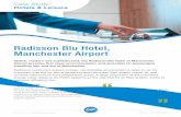 Radisson Blu Hotel, Manchester · PDF file Radisson Blu Hotel, Manchester Airport With more than 20 air handling units (AHUs) across the site, the Chief Engineer at the Radisson Blu